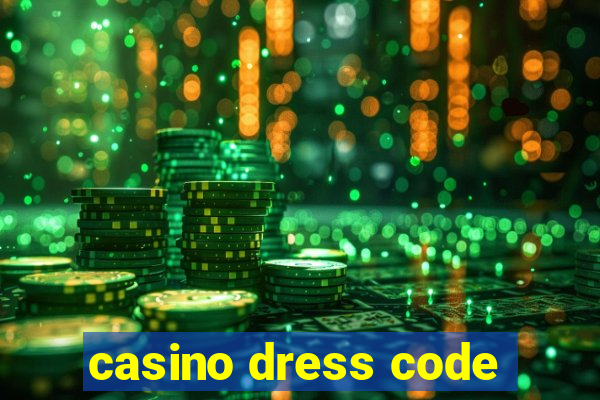 casino dress code