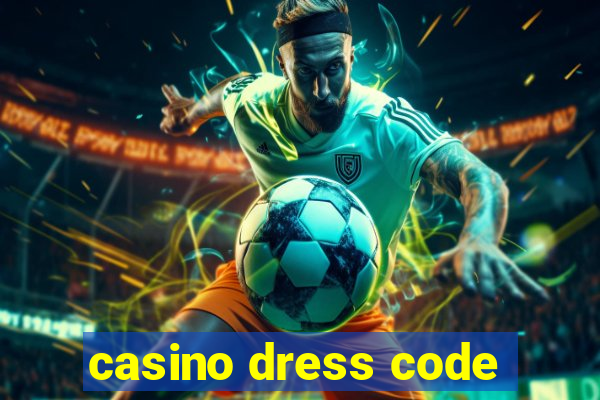 casino dress code