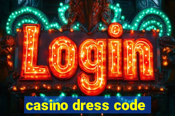 casino dress code