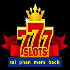 tai phan mem hack zing xu