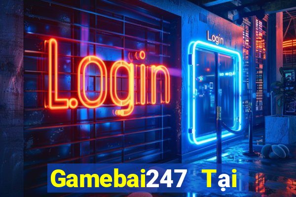 Gamebai247 Tại Game Bài Đổi Thưởng Nạp Bằng Sms