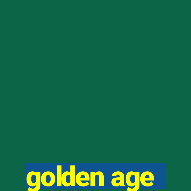 golden age