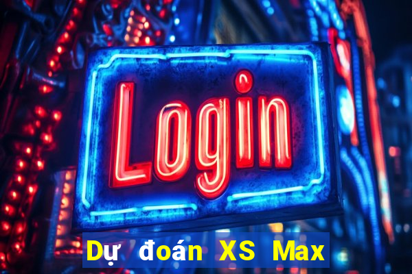 Dự đoán XS Max 3D ngày 17