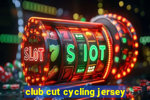 club cut cycling jersey