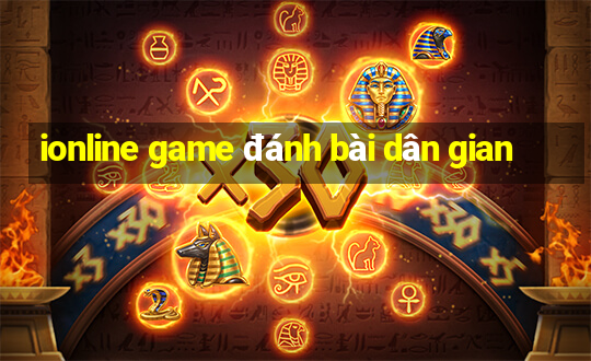 ionline game đánh bài dân gian