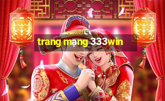 trang mạng 333win