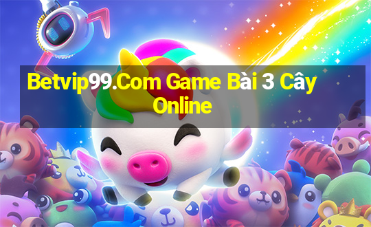 Betvip99.Com Game Bài 3 Cây Online