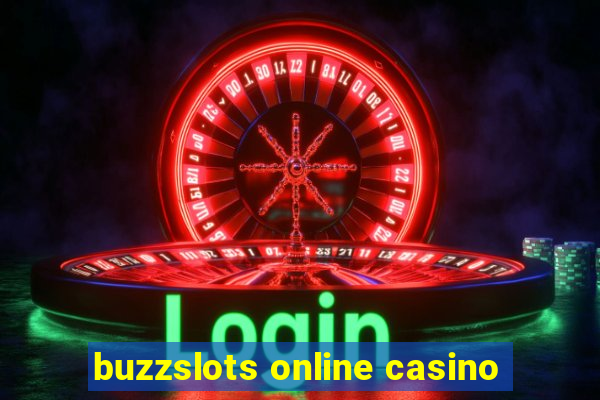 buzzslots online casino