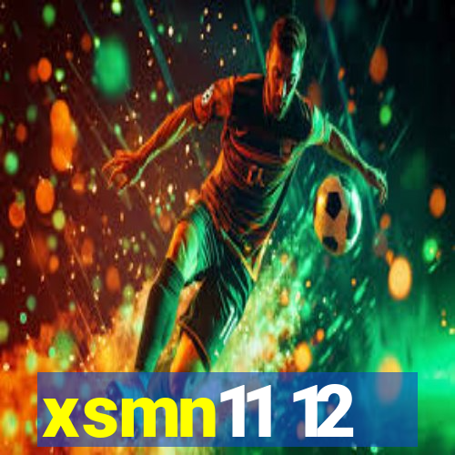 xsmn11 12