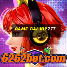 game bai vip777