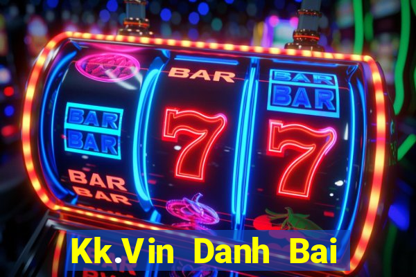 Kk.Vin Danh Bai Sanh Rong