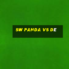 sw Panda vs Dê