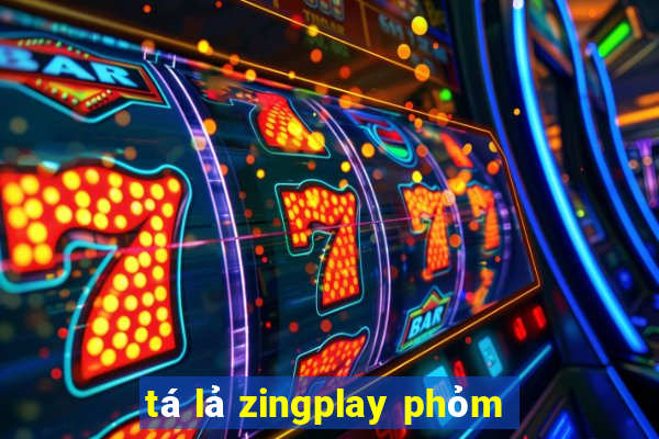 tá lả zingplay phỏm