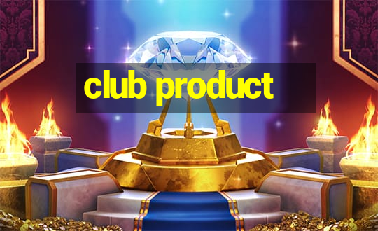 club product