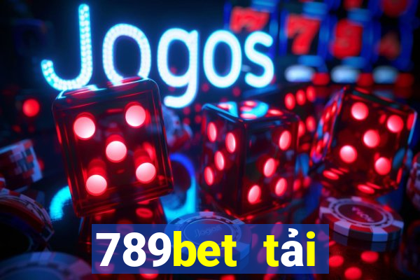 789bet tải xuống app