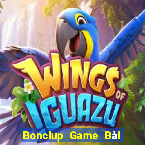 Bonclup Game Bài Miễn Phí