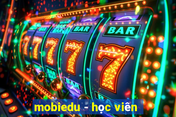 mobiedu - học viên