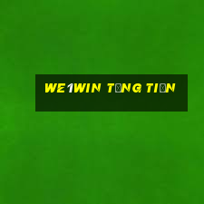 We1win Tặng Tiền