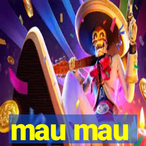 mau mau