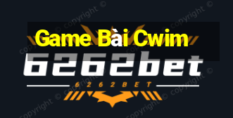 Game Bài Cwim