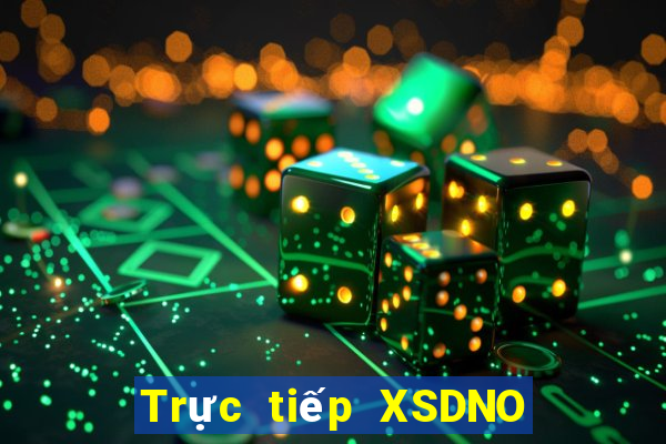 Trực tiếp XSDNO Thứ 7