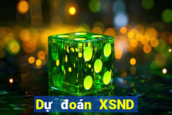 Dự đoán XSND ngày 11