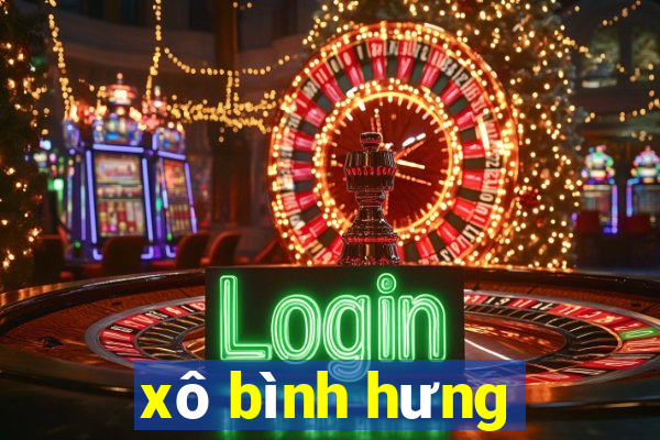 xô bình hưng