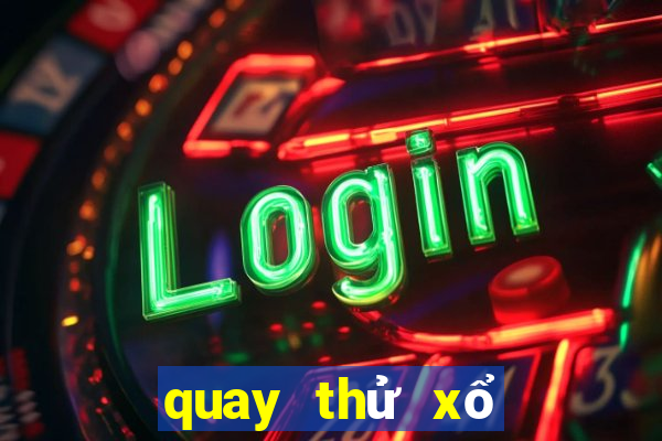 quay thử xổ số vĩnh long bình dương