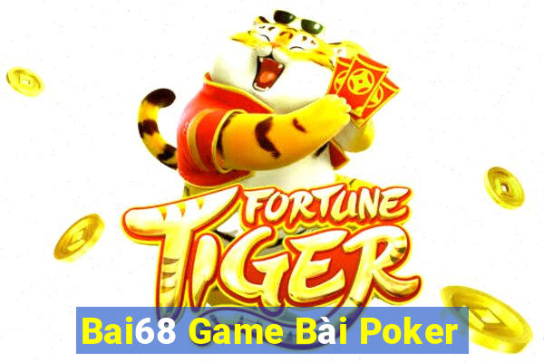 Bai68 Game Bài Poker