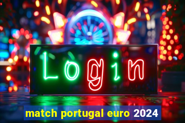 match portugal euro 2024