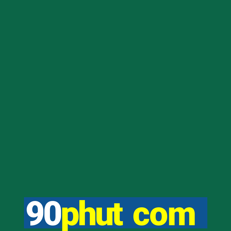 90phut com