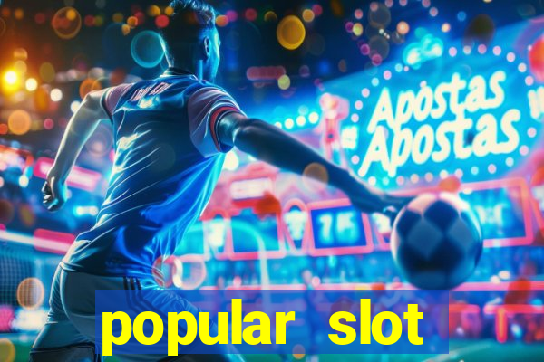 popular slot machine games