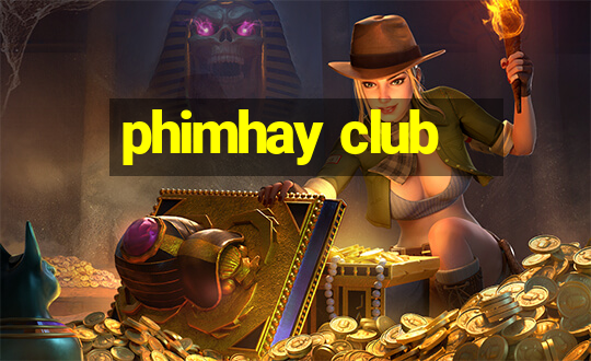 phimhay club