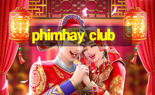 phimhay club