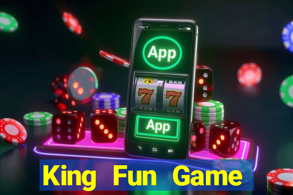 King Fun Game Đánh Bài Ăn Tiền Thật Trên Điện Thoại