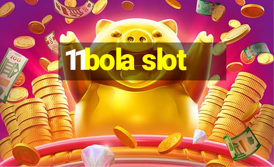 11bola slot