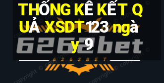 THỐNG KÊ KẾT QUẢ XSDT123 ngày 9