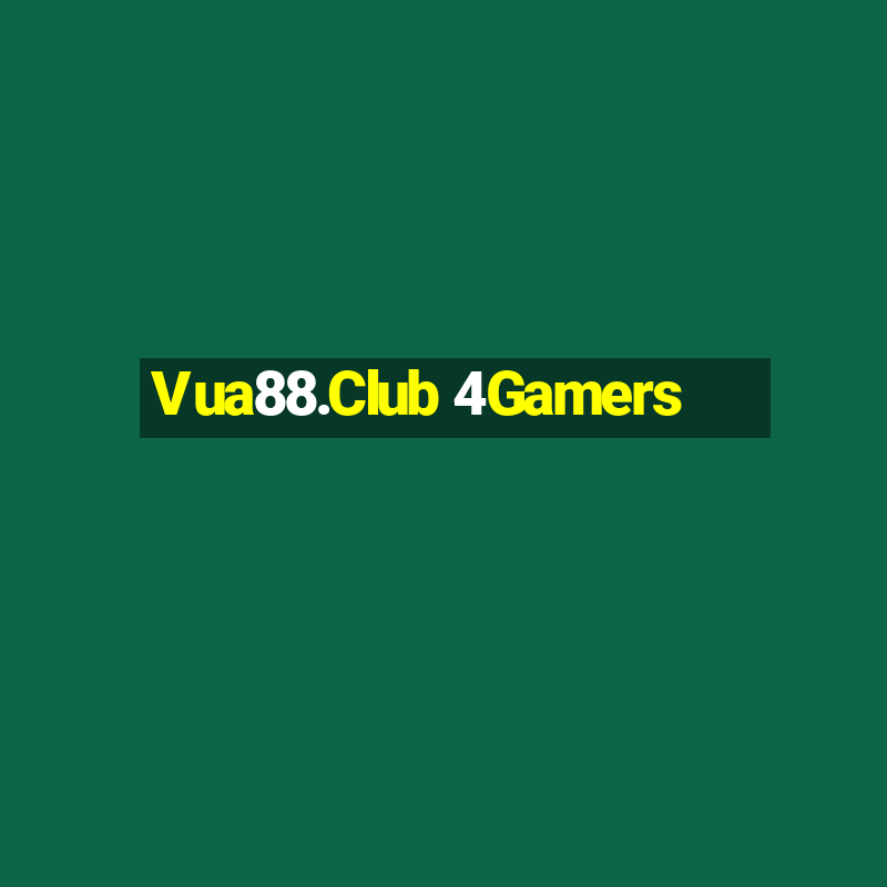 Vua88.Club 4Gamers