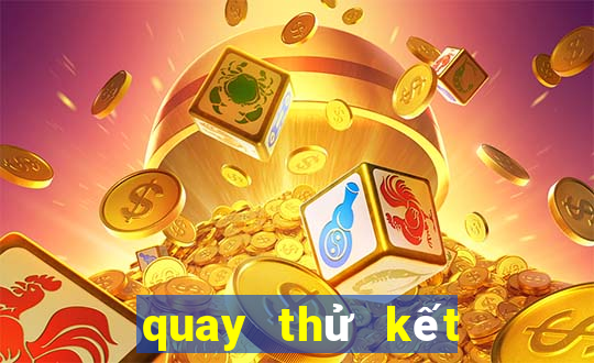 quay thử kết quả xổ số phú yên