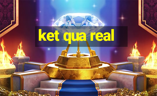 ket qua real