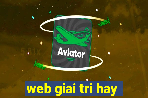 web giai tri hay