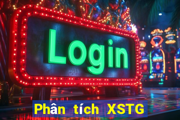 Phân tích XSTG ngày 2