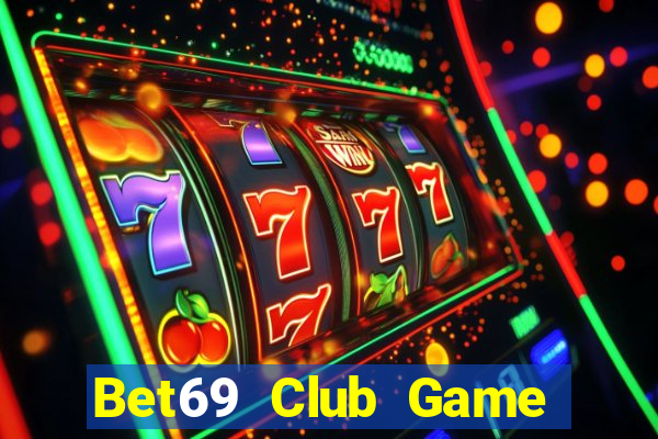 Bet69 Club Game Thẻ Bài Eloras