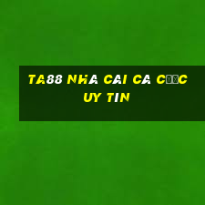 ta88 nhà cái cá cược uy tín