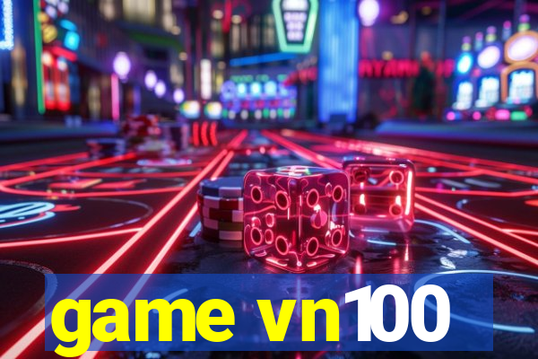 game vn100