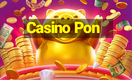 Casino Pon