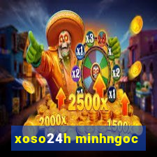 xoso24h minhngoc