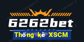 Thống kê XSCM thứ Ba