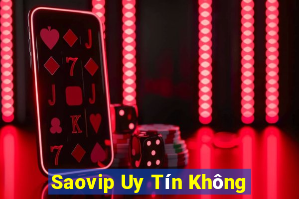 Saovip Uy Tín Không