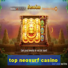 top neosurf casino